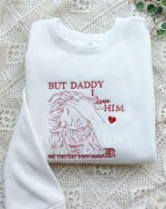 but-daddy-i-love-him-embroidered-shirt-1.jpg